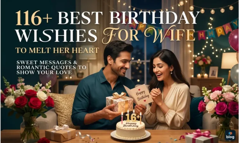 116+ Best Birthday Wishes for Wife to Melt Her Hea